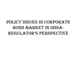 Policy Issues in CORPORATE BoND MARKET IN INDIA