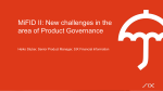MiFID II: New challenges in the area of Product Governance