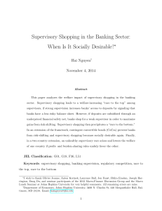 Supervisory Shopping in the Banking Sector: When Is It Socially