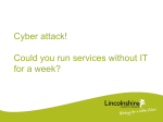 Cyber attack! Could you run services without IT for a week?
