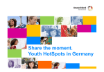 Share the moment. Youth HotSpots in Germany