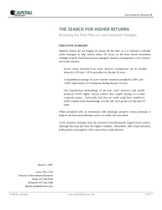 THE SEARCH FOR HIGHER RETURNS