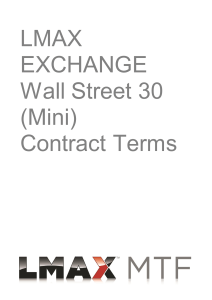 LMAX EXCHANGE Wall Street 30 (Mini) Contract Terms