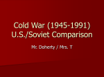 Cold War (1945-1991) U.S./Soviet Comparison