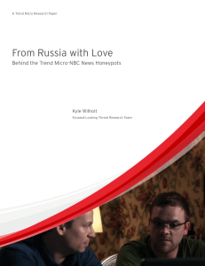 From Russia with Love: Behind the Trend Micro