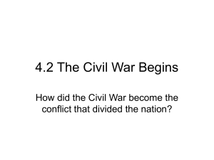 4.2 The Civil War Begins