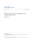 Evolution of the Gulf, U.S.-Gulf Relations, and Prospects for the Future