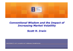 Conventional Wisdom and the Impact of Market Volatility