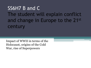 SS6H7 B and C The student will explain conflict and change in