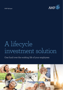 A lifecycle investment solution