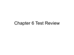Chapter 6 Test Review