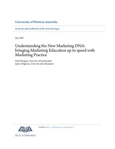 Understanding the New Marketing DNA: bringing Marketing