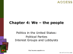 Political Parties / Interest Groups and Lobbyists