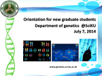 Orientation for new graduate students Department of genetics