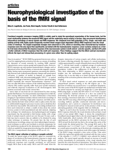 Neurophysiological investigation of the basis of the fMRI signal