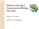 Machine Learning in Computational Biology CSC 2431