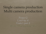 Single camera production Multi camera production