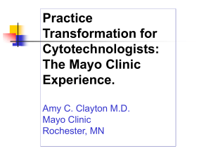 Practice Transformation for Cytotechnologists: The Mayo Clinic