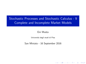 9 Complete and Incomplete Market Models