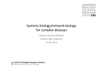 Systems biology/network biology for complex diseases