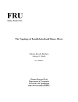 The Topology of Danish Interbank Money Flows