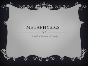 Intro PowerPoint for Metaphysics