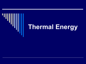 Thermal Energy Thermal Energy