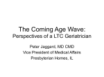 The Coming Age Wave - Chicago Health Executive Forum