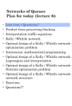 Optimal design of Kelly / Whittle network