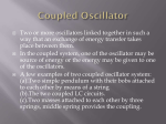 Two or more oscillators linked together in such a way that - GCG-42