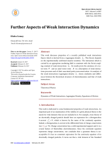 Further Aspects of Weak Interaction Dynamics