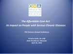 The Affordable Care Act: Its Impact on People with Serious Chronic