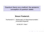 Quantum theory as a method: the epistemic