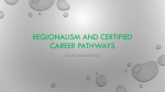 Promoting Regionalism - NCWorks Certified Career Pathways