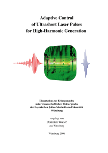 Adaptive Control of Ultrashort Laser Pulses for