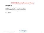 Lecture 11 DFT for periodic crystalline solids CHEM6085: Density
