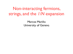 Non-interacting fermions, strings, and the 1/N expansion