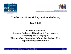 GeoDa and Spatial Regression Modeling