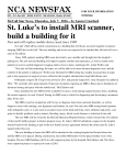 by Laura Crawford St. Luke`s to install MRI scanner, build a building