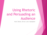 Using Rhetoric and Persuading an Audience