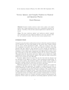 Vectors, Spinors, and Complex Numbers in Classical and Quantum