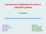 Introduction to Majorana Fermions in solid state systems