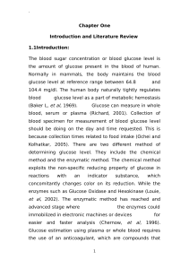 The blood sugar concentration or blood glucose