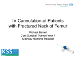 IV Cannulation of Patients with Fractured Neck of