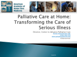 What is Palliative Care? - American Academy of Home Care Medicine