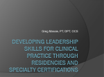 Developing Leadership Skills for Clinical Practice Through