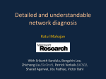 Detailed diagnosis in enterprise networks