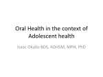 Oral Health in the context of Adolescent health