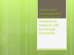 Treating Behavioral Problems in Patients with End Stage Demetia
