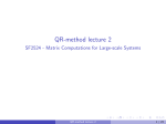 QR-method lecture 2 - SF2524 - Matrix Computations for Large